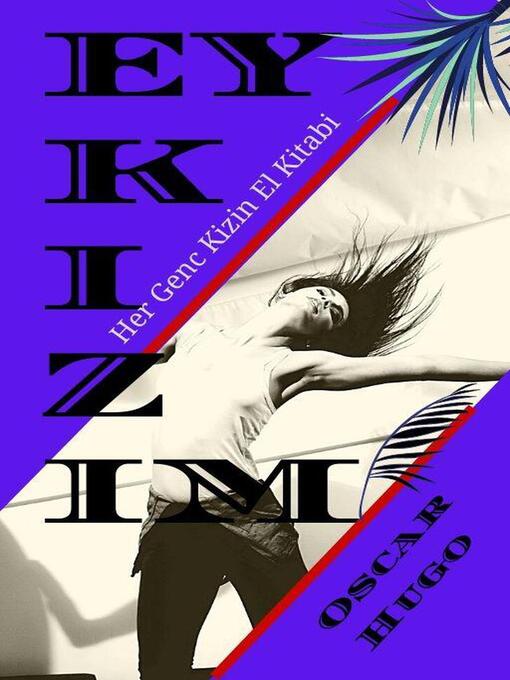 Title details for Ey Kizim by Oscar Hugo - Available